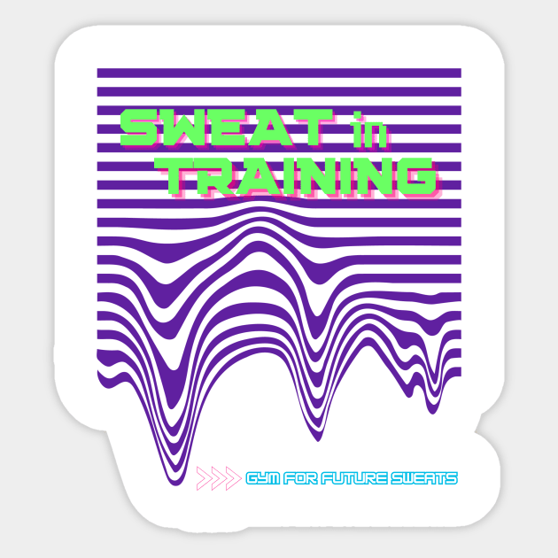 Sweat in Training Sticker by Awkward_Manatee